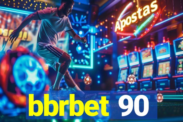 bbrbet 90